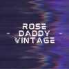 rose_daddy_vtg